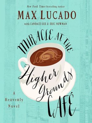 cover image of Miracle at the Higher Grounds Cafe